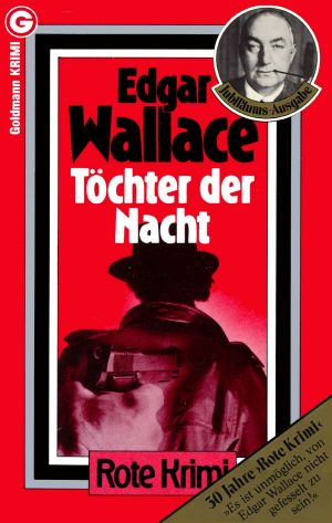 [Edgar Wallace 34] • Töchter der Nacht